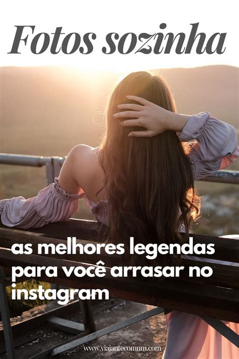 frases foto sozinha - frase pra foto